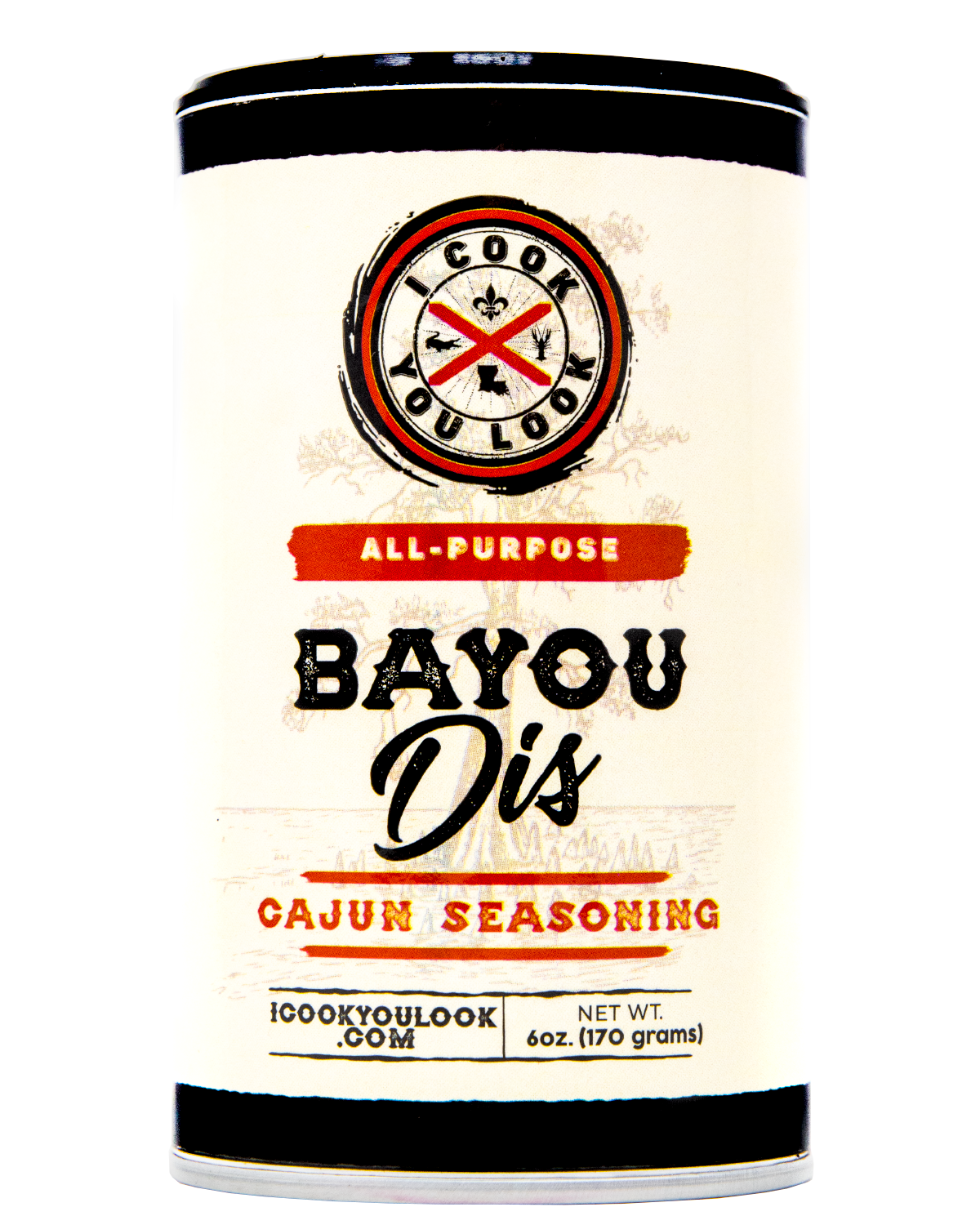 I Cook You Look Bayou Dis Cajun Seasoning