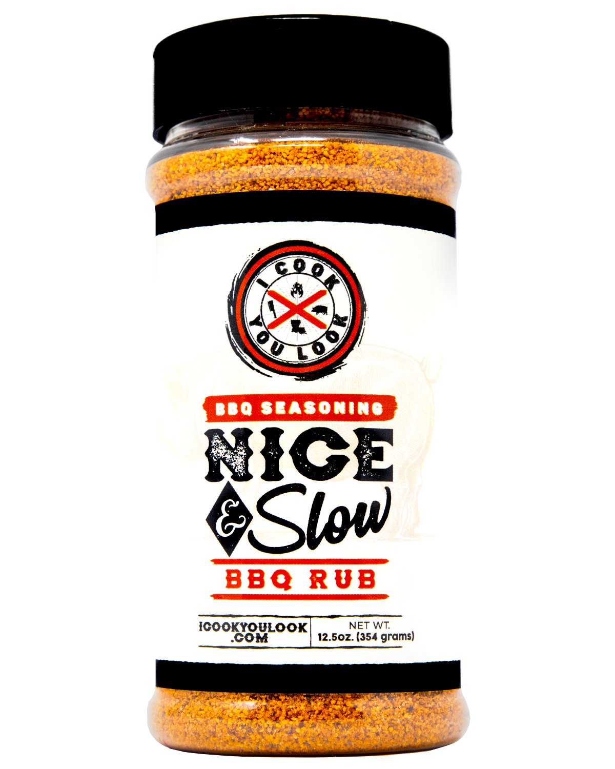 I Cook You Look Nice and Slow BBQ Rub