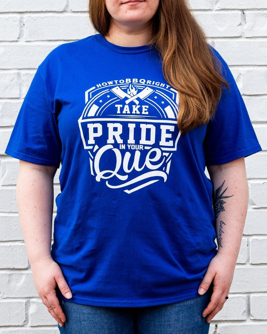 HowToBBQRight "Take Pride in Your 'Que" T-Shirt - Athletic Royal - HowToBBQRight